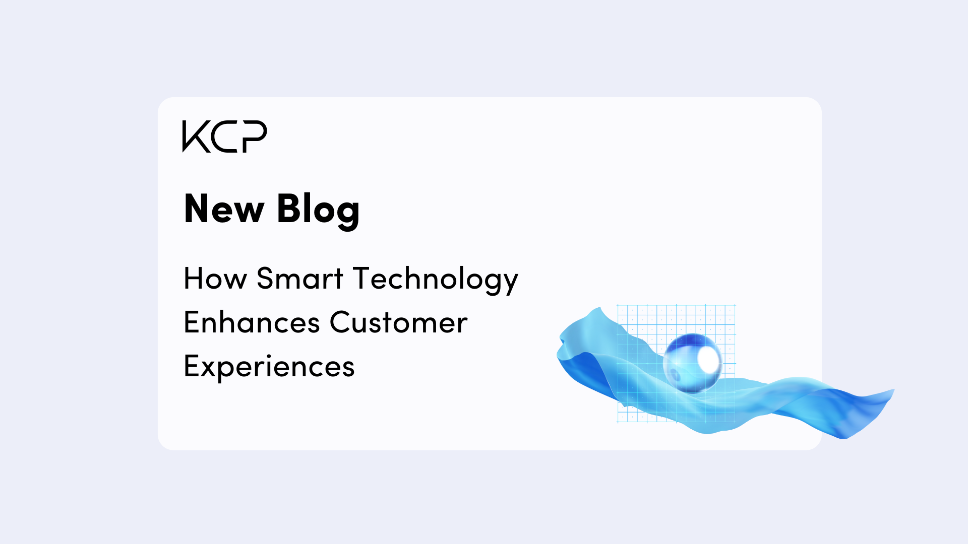 How Smart Technology Enhances Customer Experiences